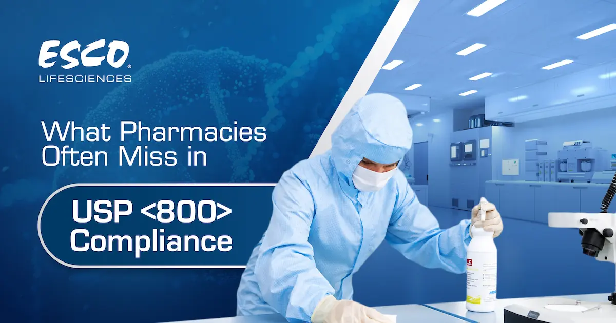 What Pharmacies Often Miss in USP <800> Compliance
